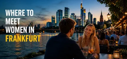 Where to Meet Women in Frankfurt: Top Places to Date